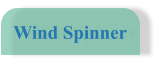 Wind Spinner