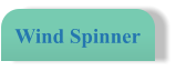 Wind Spinner
